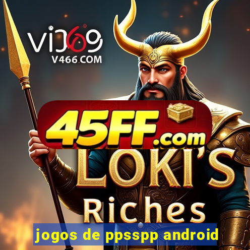 jogos de ppsspp android